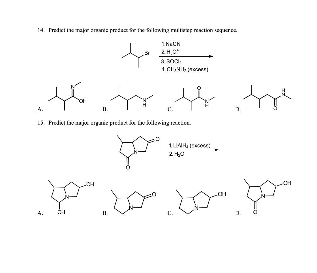 Solved 14 Predict The Major Organic Product For The Chegg