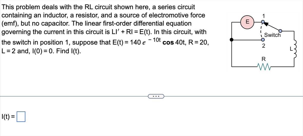 Solved This Problem Deals With The RL Circuit Shown Here A Chegg