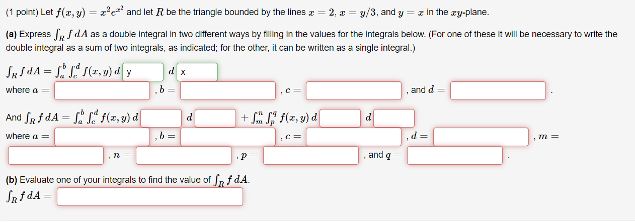 1 Point Let F X Y X2ex2 And Let R Be The Triangle Chegg