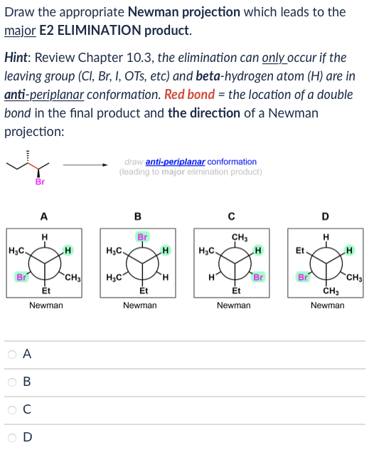 Solved Draw The Appropriate Newman Projection Which Leads To Chegg