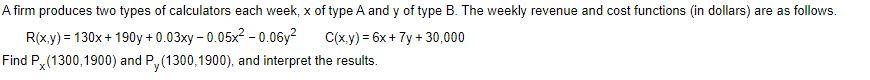 Solved A Firm Produces Two Types Of Calculators Each Week X Chegg