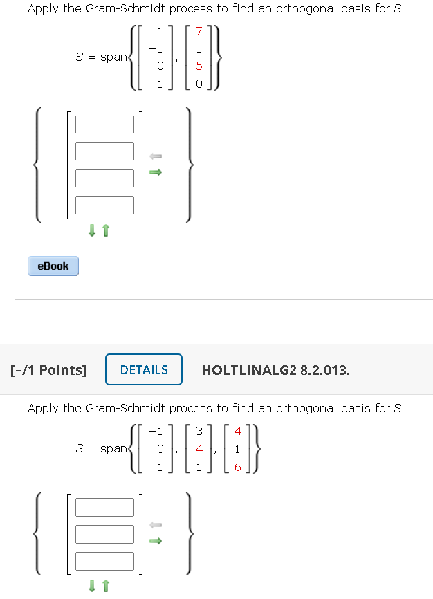 Solved Apply The Gram Schmidt Process To Find An Orthogonal Chegg