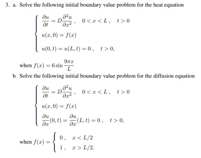 Solved 3 A Solve The Following Initial Boundary Value Chegg