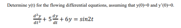 Solved Determine Y T For The Flowing Differential Chegg