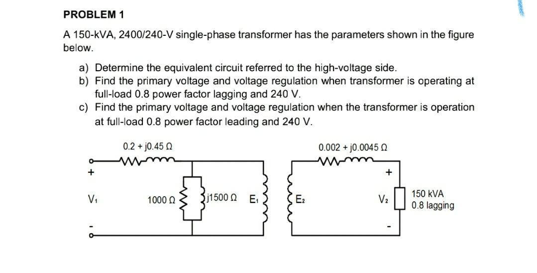 Solved Problem A Kva V Single Phase Chegg