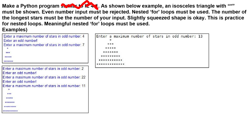 Solved Make Python Program Shown Example Isosceles Triangle Must