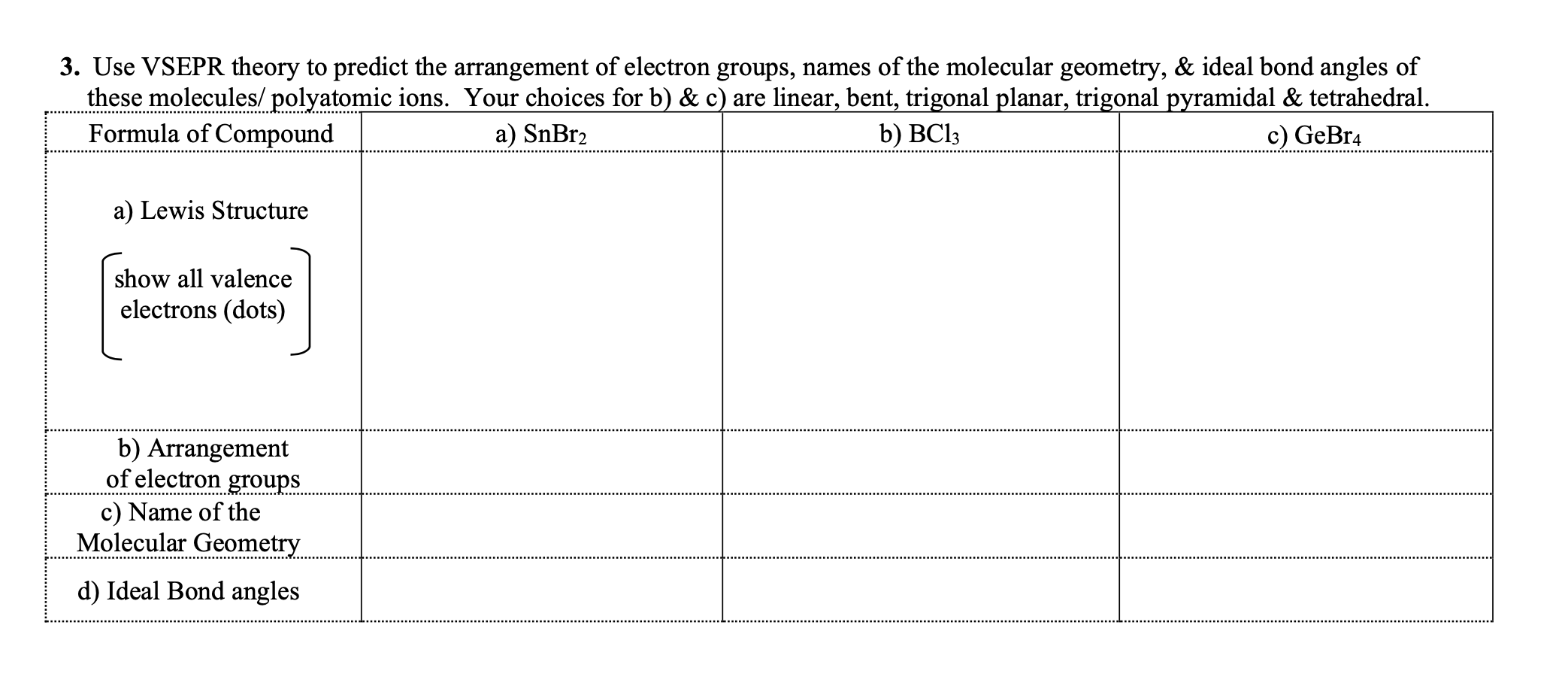 Solved Use Vsepr Theory To Predict The Arrangement O