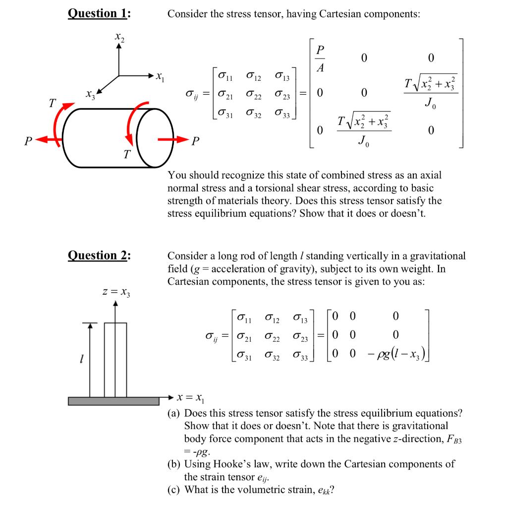 Solved Question 1 Consider The Stress Tensor Having Chegg