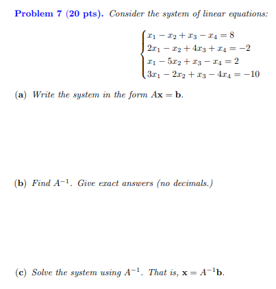 Solved Problem 7 20 Pts Consider The System Of Linear Chegg