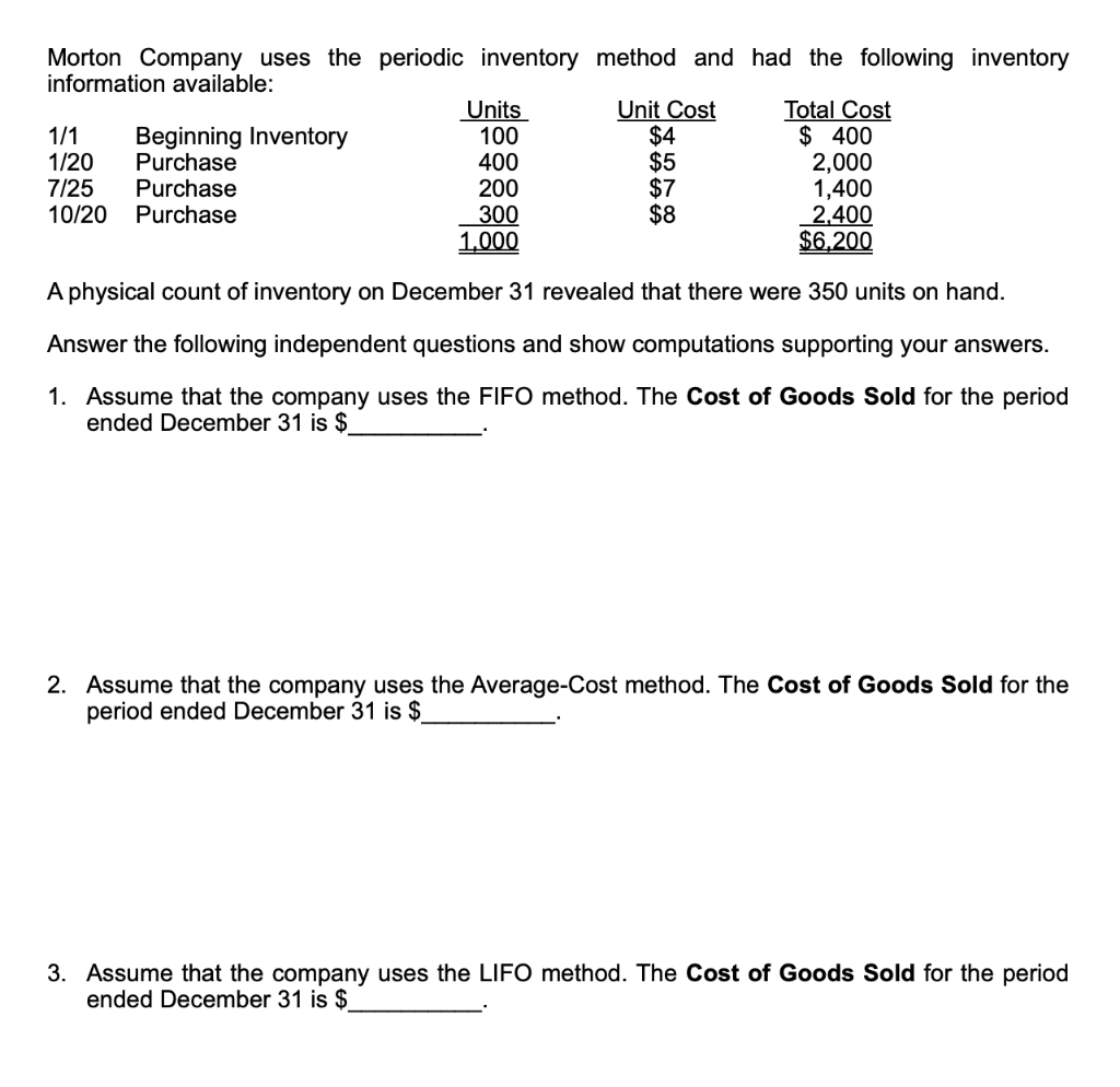 Solved Morton Company Uses The Periodic Inventory Method And Chegg