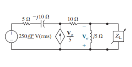 Solved The Load Impedance ZL For The Circuit Shown In Chegg