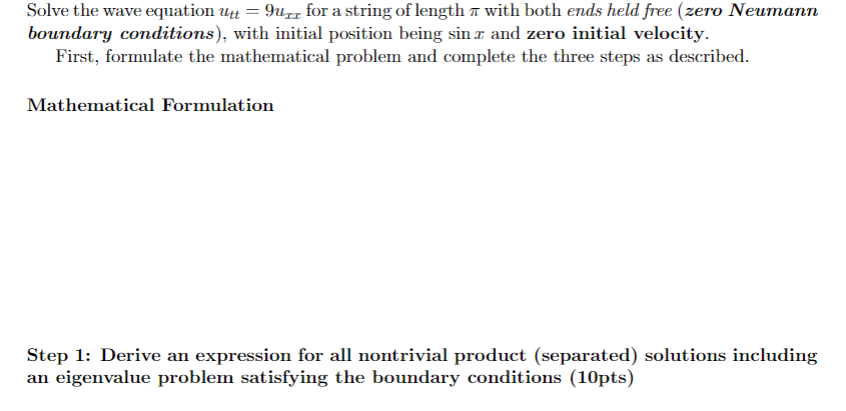 Solved Solve The Wave Equation Utt Uxx For A String Of Chegg