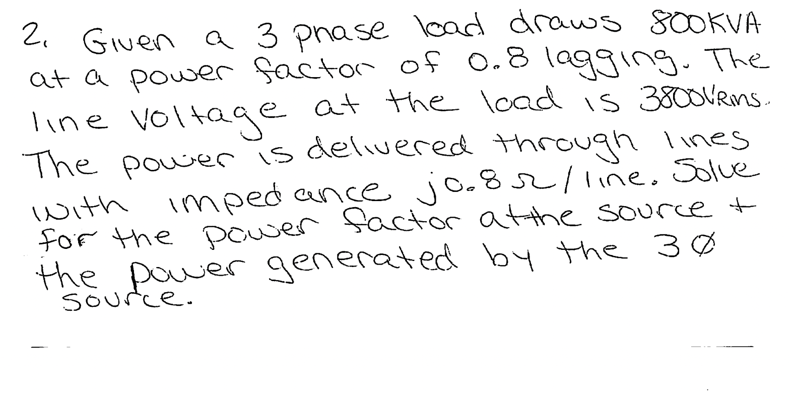 Solved Given A Phase Load Draws Kva At A Power Chegg