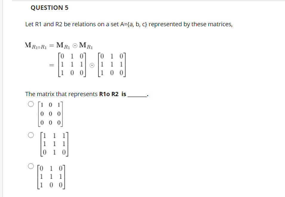 Solved QUESTION 5 Let R1 And R2 Be Relations On A Set Chegg