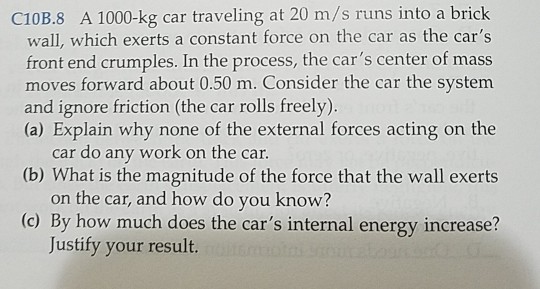 Solved C B A Kg Car Traveling At M S Runs Into A Chegg