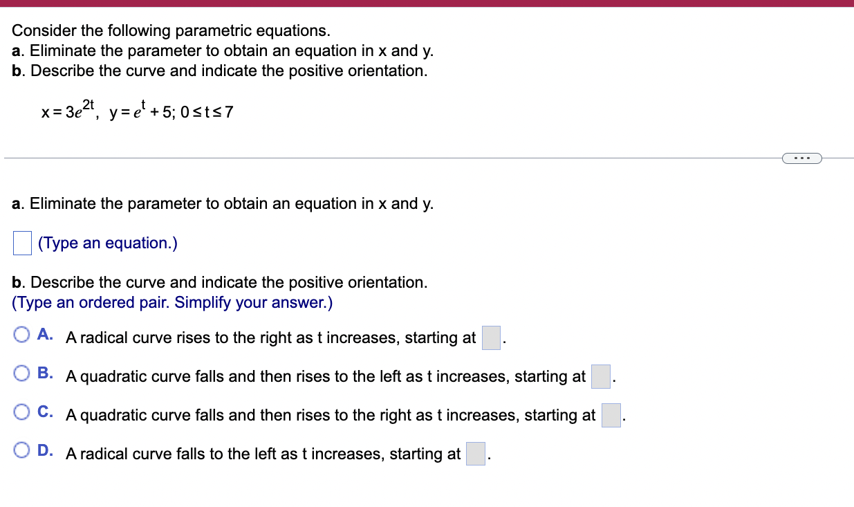 Solved Consider The Following Parametric Equations A Chegg