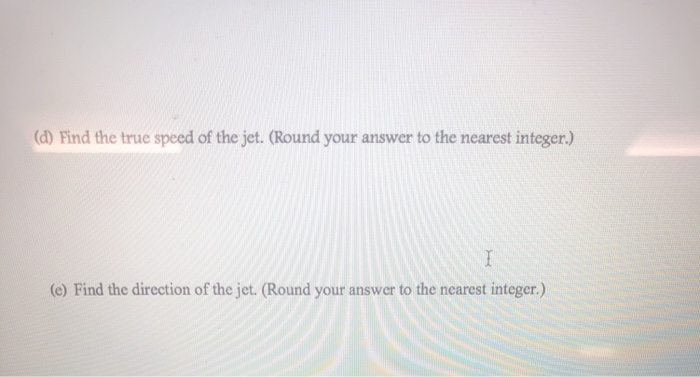 Solved A Jet Is Flying Through A Wind That Is Blowing Chegg