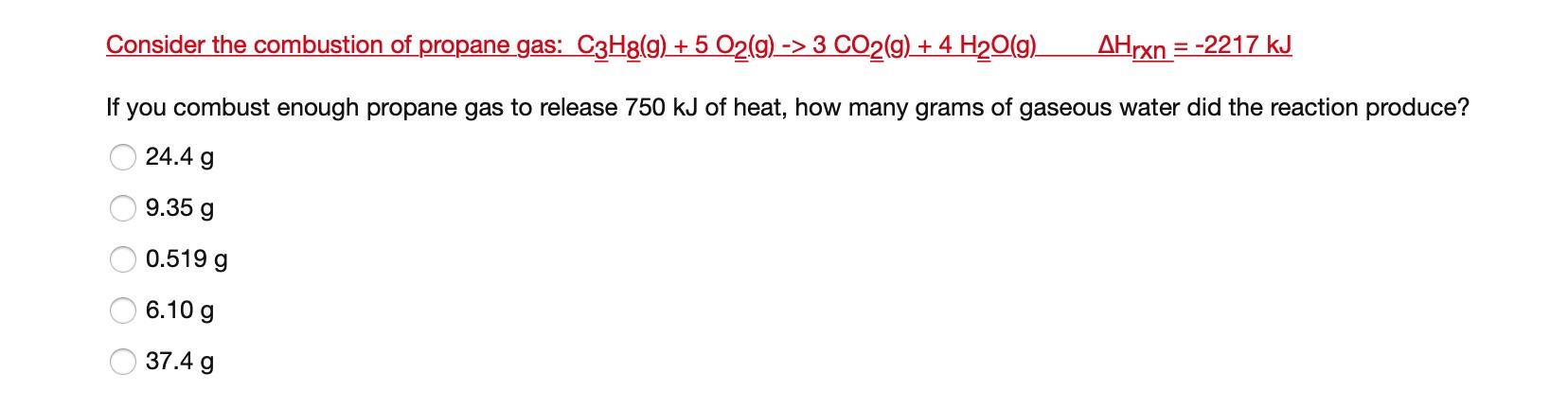 Solved Consider The Combustion Of Propane Gas C H Chegg