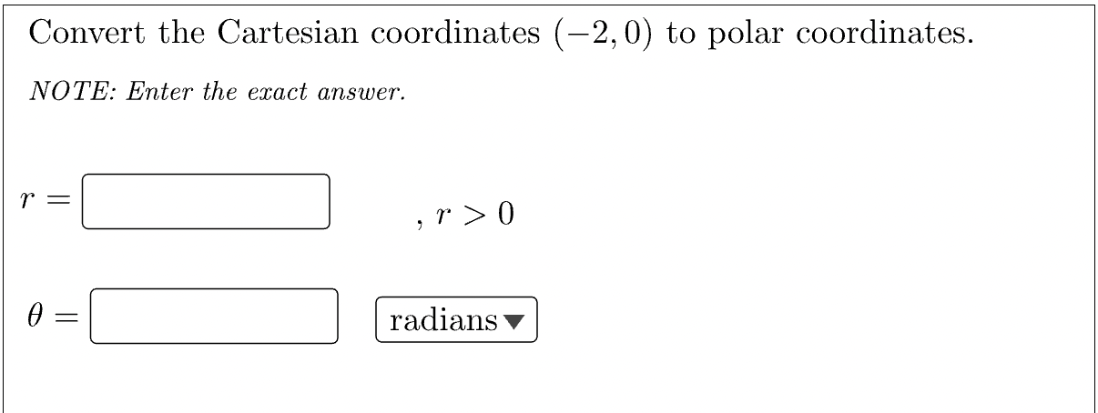 Solved Convert The Cartesian Coordinates To Polar Chegg