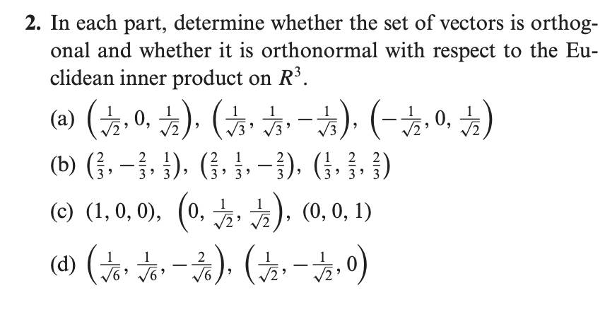 Solved In Each Part Determine Whether The Set Of Vectors Chegg