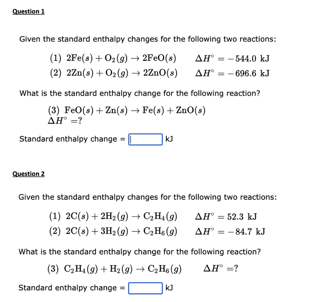 Solved Given The Standard Enthalpy Changes For The Following Chegg