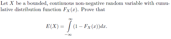 Solved Let X Be A Bounded Continuous Non Negative Random Chegg