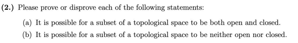 Solved 2 Please Prove Or Disprove Each Of The Following Chegg