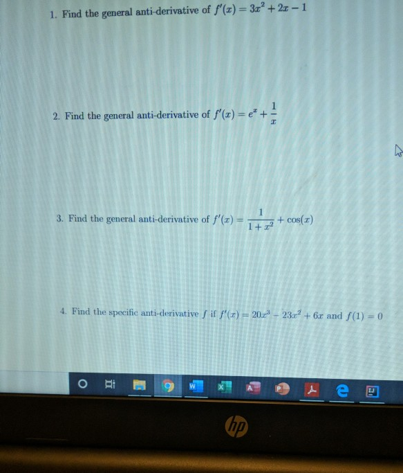 Solved Find The General Anti Derivative Of F X X Chegg