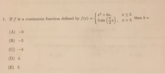 Solved 2 Bx 5 If F Is A Continuous Function Defined By Chegg