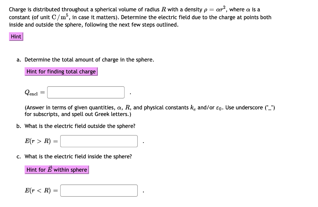 Solved Charge Is Distributed Throughout A Spherical Volume Chegg