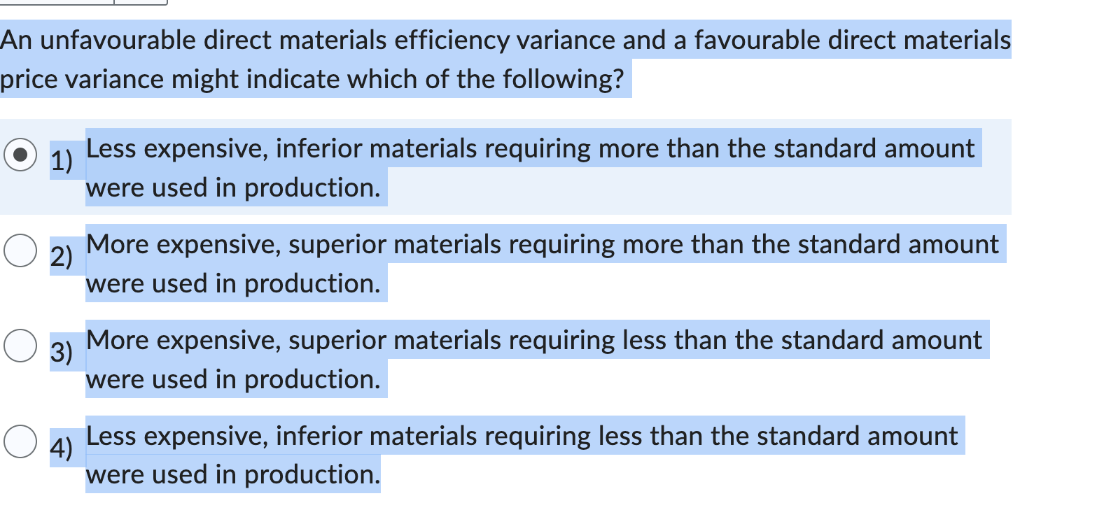 Solved An Unfavourable Direct Materials Efficiency Variance Chegg