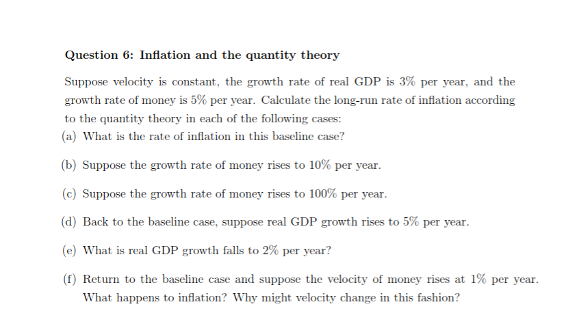 Solved Question 6 Inflation And The Quantity Theory Suppose Chegg