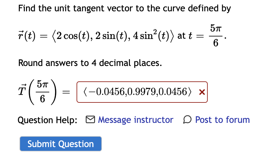 Solved Find The Unit Tangent Vector To The Curve Defined