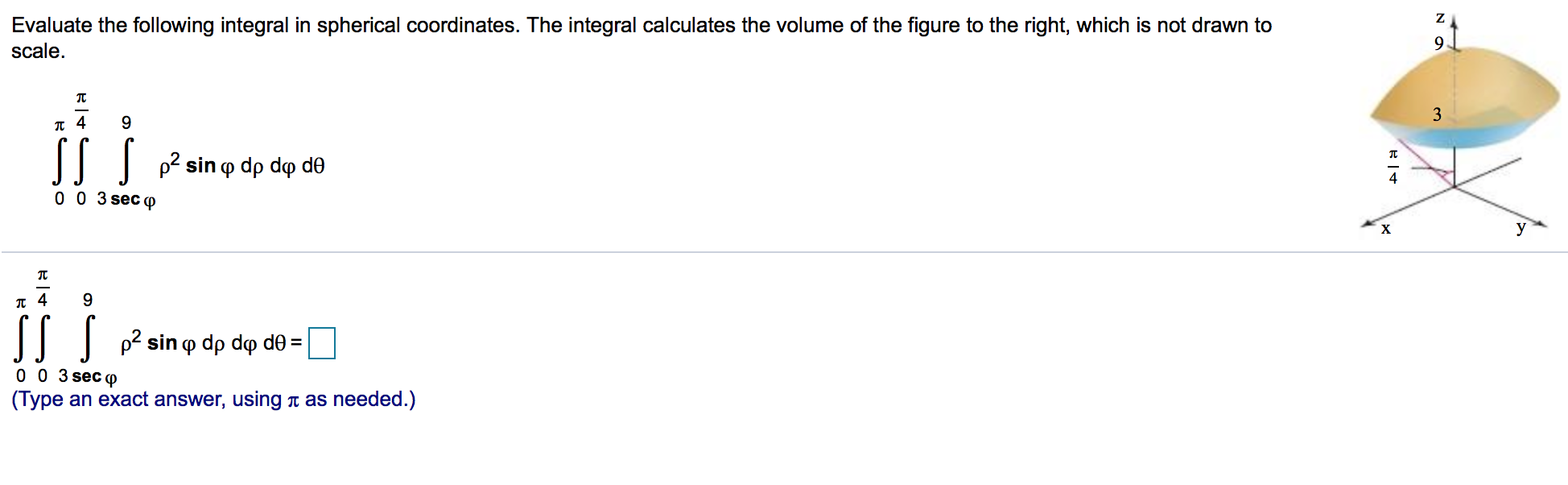 Solved Evaluate The Following Integral In Spherical Chegg