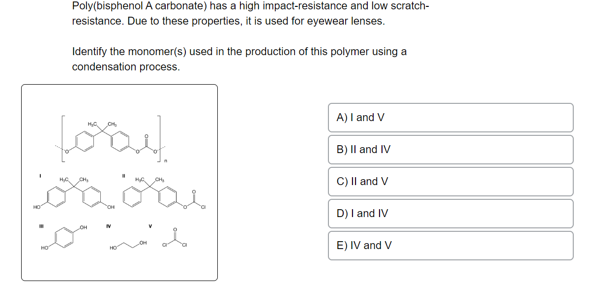 Solved Poly Bisphenol A Carbonate Has A High Chegg