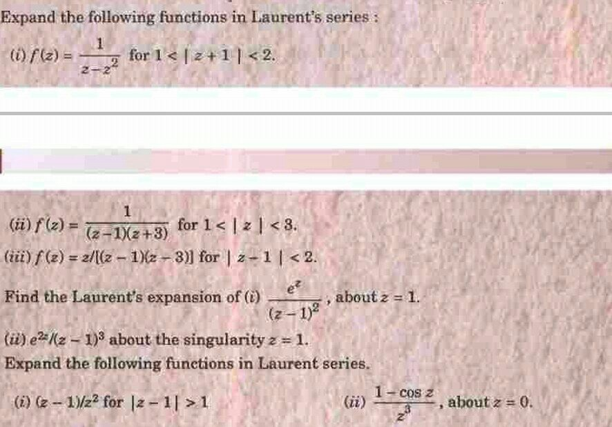 Solved Expand The Following Functions In Laurent S Series Chegg