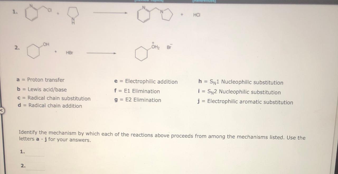 Solved 2 A Proton Transfer E Electrophilic Addition H SN1 Chegg