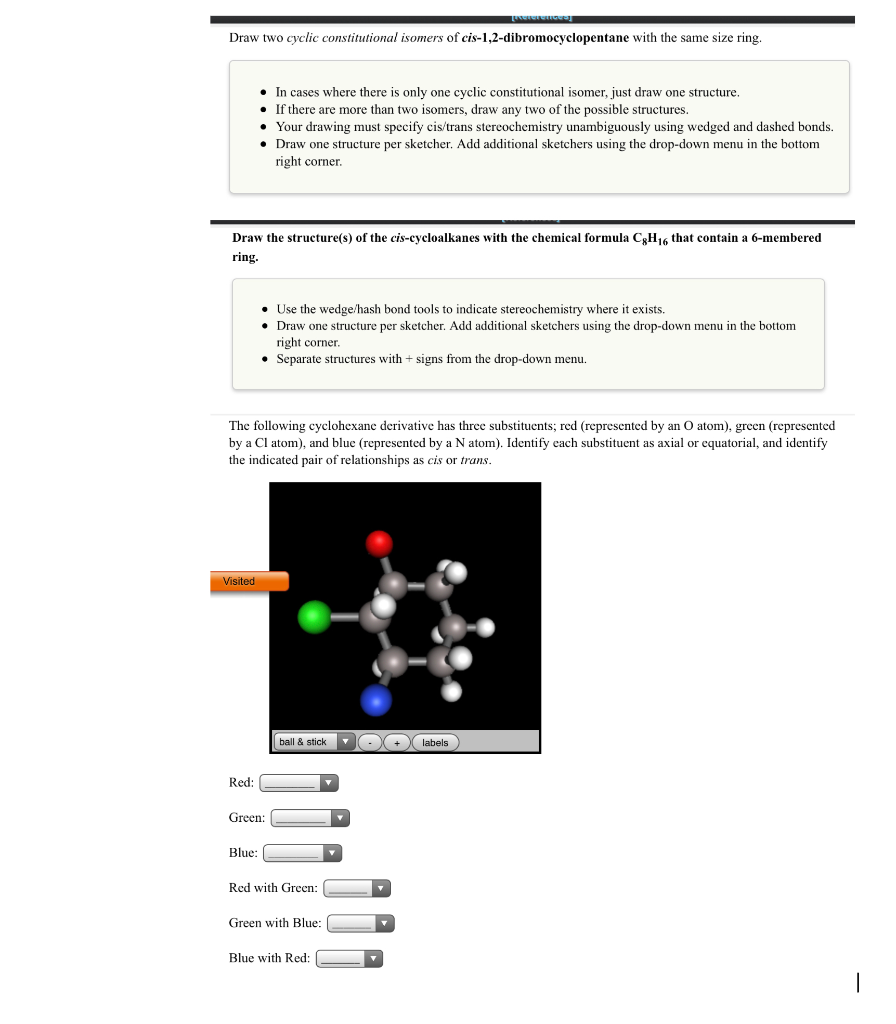 Draw Two Cyclic Constitutional Isomers Of Chegg