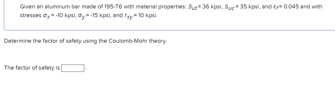 Solved Given An Aluminum Bar Made Of T With Material Chegg