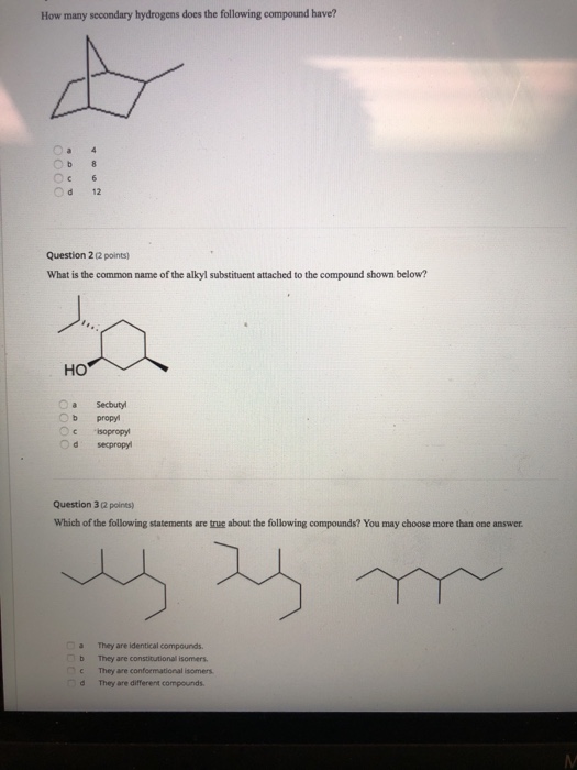 Solved How Many Secondary Hydrogens Does The Following Chegg