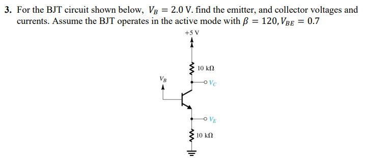 Solved 3 For The BJT Circuit Shown Below VB 2 0 V Find Chegg