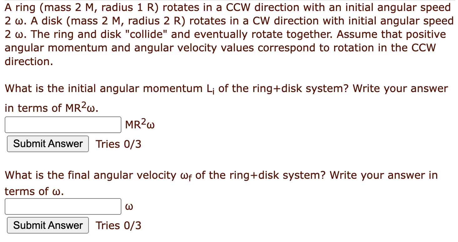 Solved A Ring Mass 2M Radius 1R Rotates In A CCW Chegg