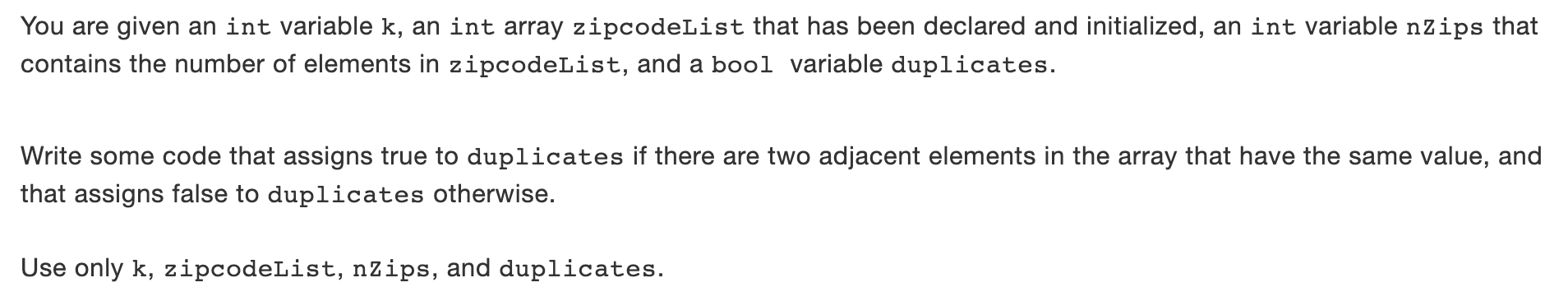 Solved You Are Given An Int Variable K An Int Array Chegg