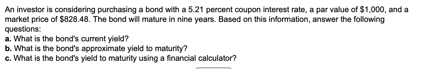 Solved A An Investor Is Considering Purchasing A Bond With A Chegg