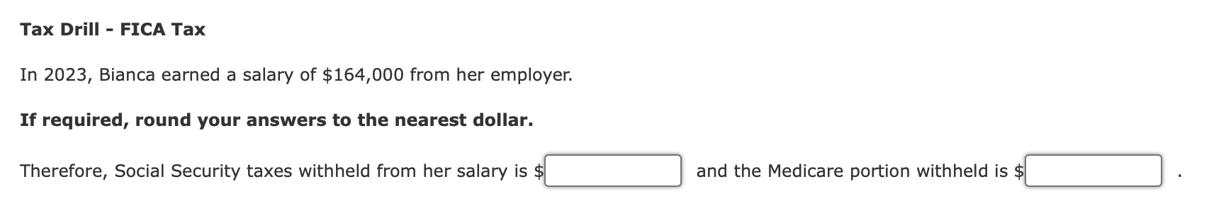 Solved Tax Drill FICA TaxIn 2023 Bianca Earned A Salary Chegg