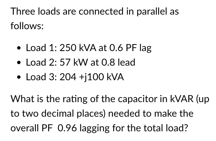 Solved Three Loads Are Connected In Parallel As Follows Chegg