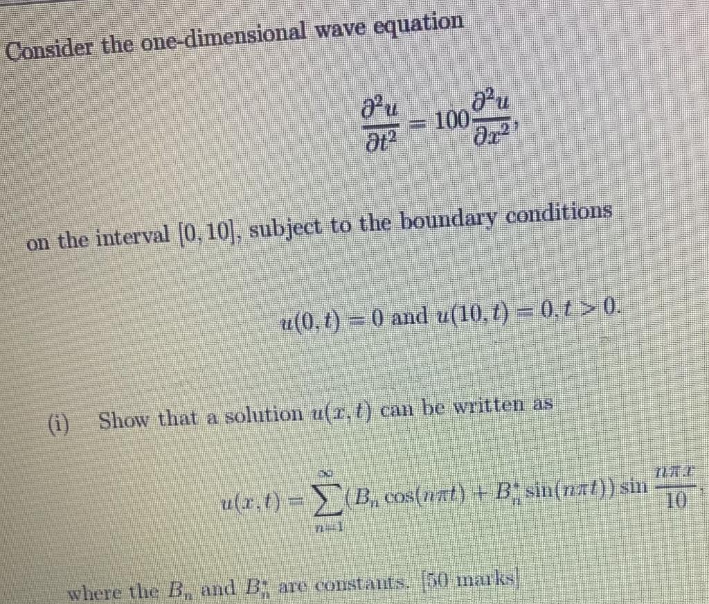 Solved Consider The One Dimensional Wave Equation Chegg