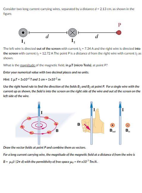Solved Consider Two Long Current Carrying Wires Separated Chegg
