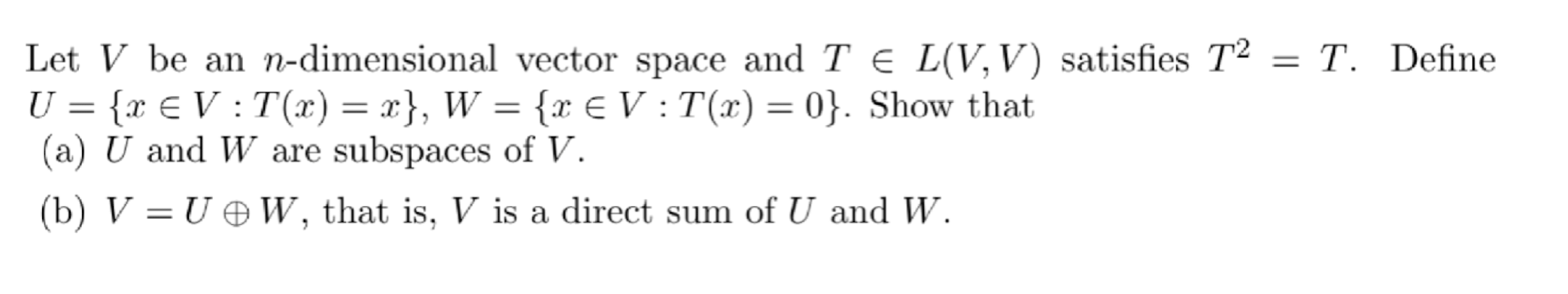 Solved Let V Be An N Dimensional Vector Space And TL V V Chegg