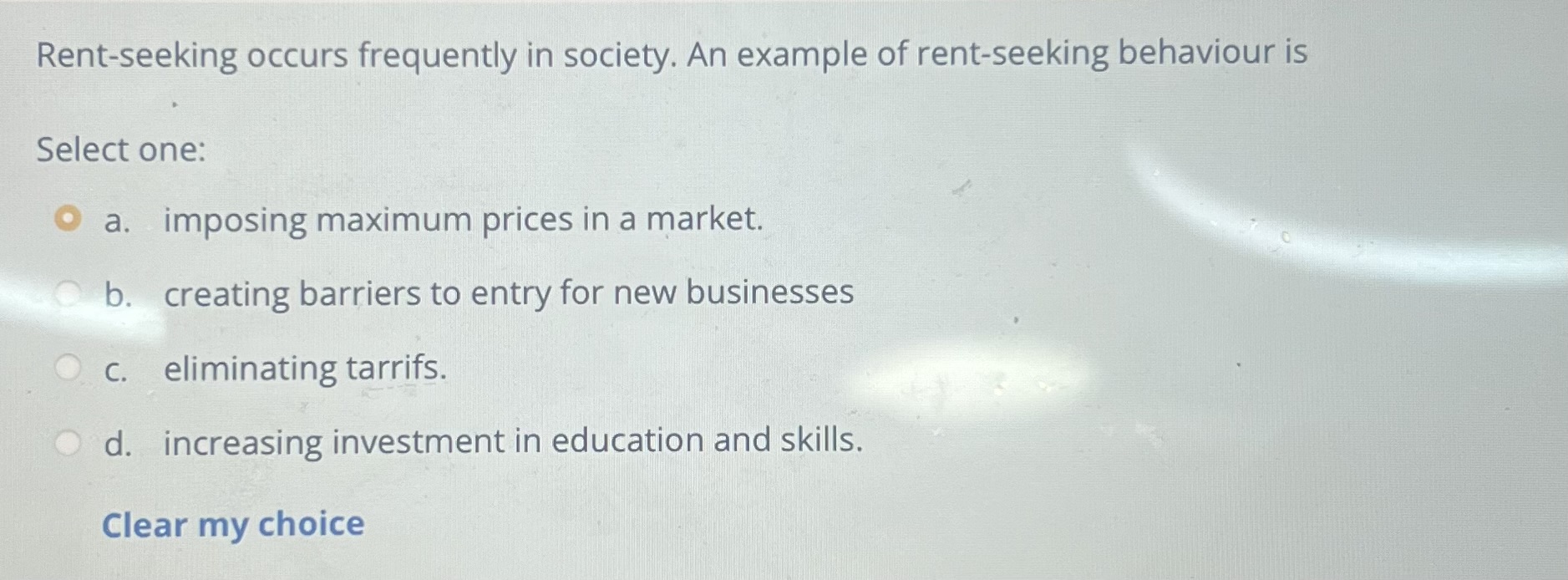 Solved Rent Seeking Occurs Frequently In Society An Example Chegg